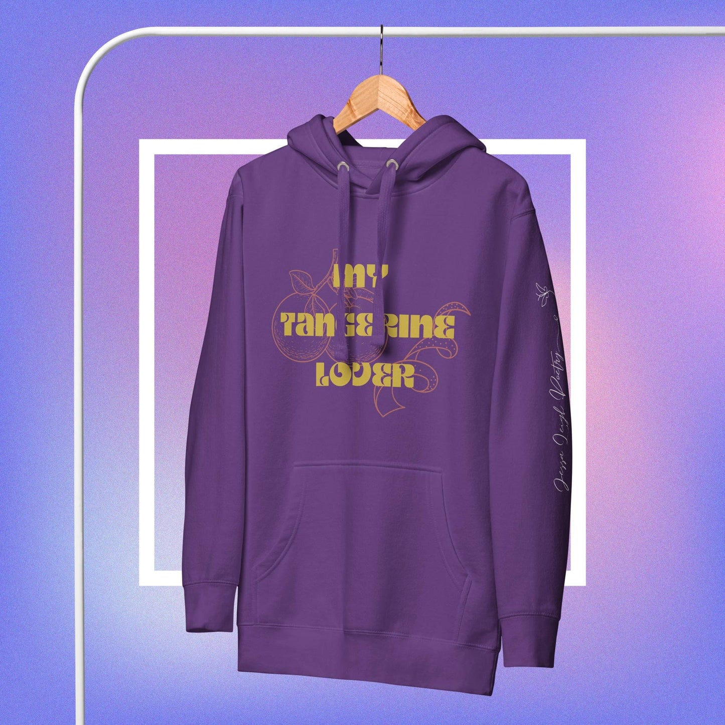 my tangerine lover , purple poetry hoodie for cozy moments